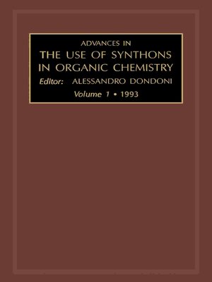 cover image of Advances in the Use of Synthons in Organic Chemistry